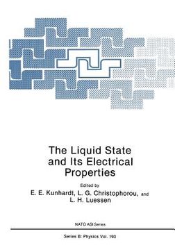 portada The Liquid State and Its Electrical Properties (en Inglés)