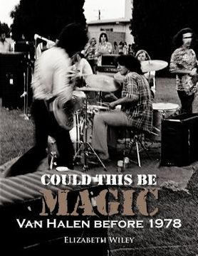 portada could this be magic: van halen before 1978 (in English)