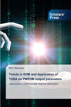 portada Trends in EDM and Application of TGRA on PMEDM output parameters (en Inglés)