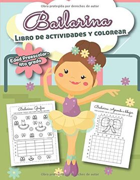 portada Bailarina Libro de Actividades y Colorear Edad Preescolar-4To Grado: Bilingual Ballet Book- en Español