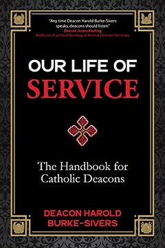 portada Our Life of Service: The Handbook for Catholic Deacons 