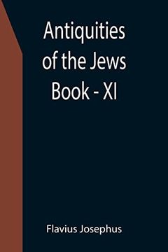 portada Antiquities of the Jews; Book - XI (en Inglés)