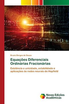 portada Equações Diferenciais Ordinárias Fracionárias: Existência e Unicidade, Estabilidade e Aplicações às Redes Neurais de Hopfield (en Portugués)