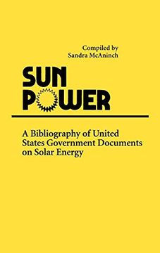 portada Sun Power: A Bibliography of United States Government Documents on Solar Energy (in English)