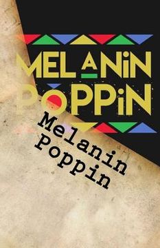 portada Melanin Poppin (in English)