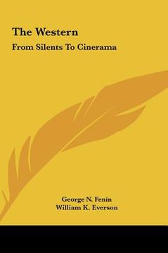 portada the western: from silents to cinerama (en Inglés)