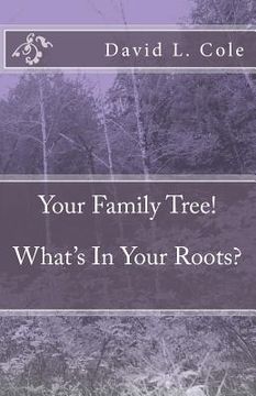 portada Your Family Tree! What's In Your Roots? (en Inglés)