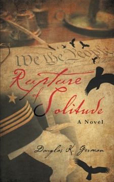 portada Rupture of Solitude: A Novel (in English)