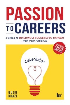portada Passion to Careers: Nine steps to build a successful career from your passion (in English)