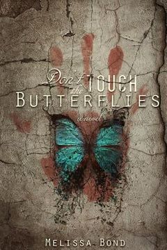 portada Don't Touch the Butterflies (en Inglés)