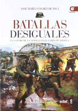 portada Batallas Desiguales: Un Estudio de la Audacia en el Campo de Batalla (Clio. Crónicas de la Historia) (in Spanish)