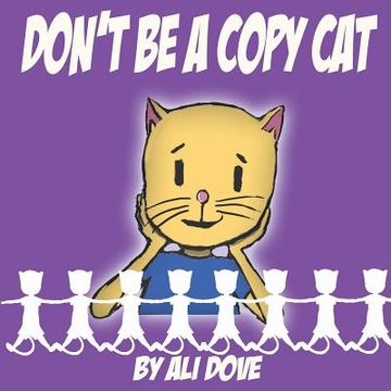 portada Don't Be A Copy Cat