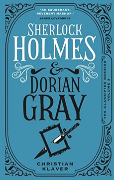 portada The Classified Dossier - Sherlock Holmes and Dorian Gray (en Inglés)