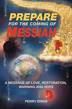 portada prepare for the coming of messiah (in English)