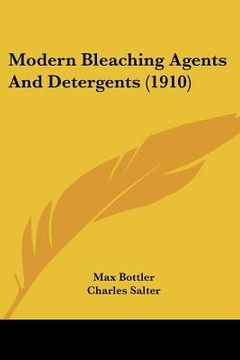 portada modern bleaching agents and detergents (1910) (en Inglés)