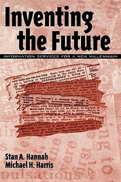 portada inventing the future: information services for a new millennium (en Inglés)
