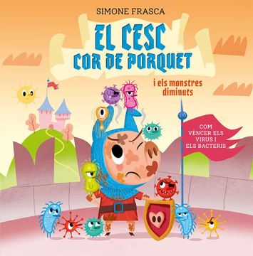 portada El Cesc cor de Porquet i els Monstres Diminuts (en Catalá)