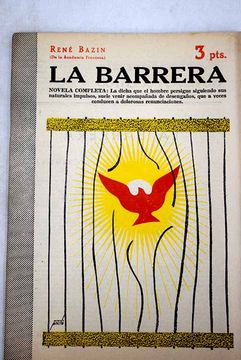 Libro La barrera: novela completa De Bazin, René - Buscalibre