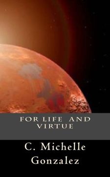portada For Life and Virtue: Print Edition (Includes Bonus Features)