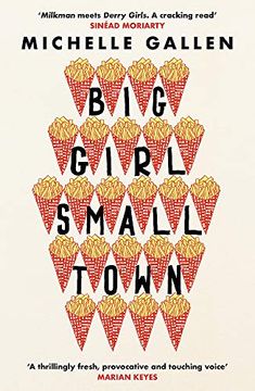 portada Big Girl, Small Town: Shortlisted for the Costa First Novel Award (en Inglés)