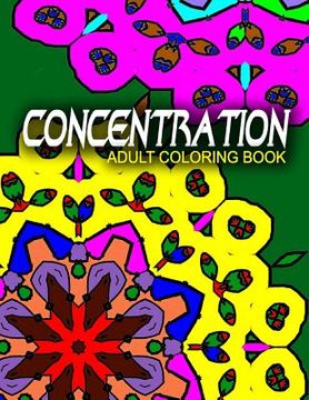 portada CONCENTRATION ADULT COLORING BOOKS - Vol.4: adult coloring books best sellers stress relief