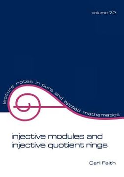 portada injective modules and injective quotient rings (en Inglés)
