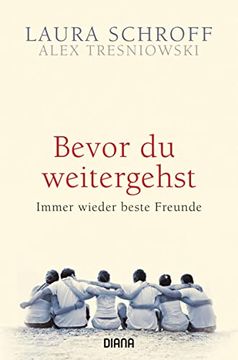 portada Bevor du Weitergehst: Immer Wieder Beste Freunde (in German)