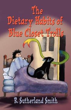 portada The Dietary Habits of Blue Closet Trolls