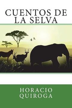 portada Cuentos de la selva (in Spanish)