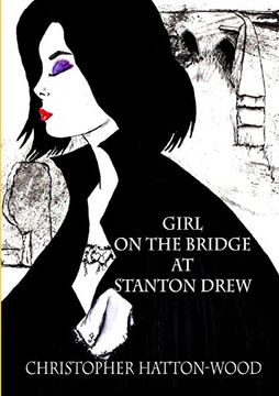 portada Girl on the Bridge at Stanton Drew