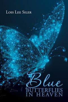 portada Blue Butterflies in Heaven (en Inglés)