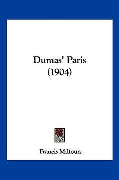 portada dumas' paris (1904) (en Inglés)