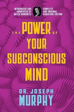 portada The Power of Your Subconscious Mind: Complete and Original Signature Edition (en Inglés)