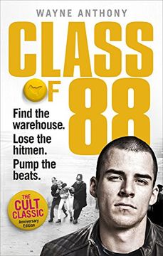 portada Class of '88: Find the warehouse. Lose the hitmen. Pump the beats.