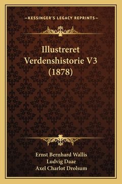portada Illustreret Verdenshistorie V3 (1878) (in Danés)