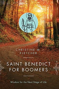 portada Saint Benedict for Boomers: Wisdom for the Next Stage of Life (en Inglés)