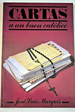 portada Cartas a un Buen Católico
