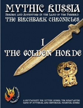 portada The Birchbark Chronicles 1 - The Golden Horde (b&w) (en Inglés)