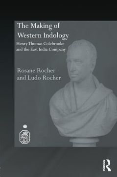 portada The Making of Western Indology: Henry Thomas Colebrooke and the East India Company (in English)
