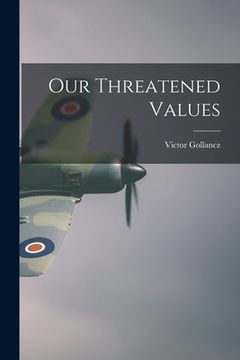 portada Our Threatened Values