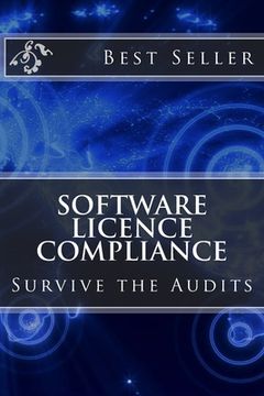 portada Software Licence Compliance: Survive the Audits (en Inglés)