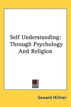 portada self understanding: through psychology and religion (en Inglés)