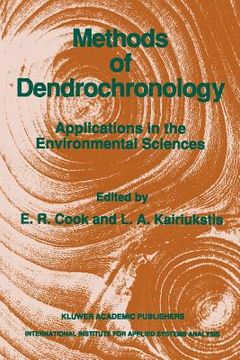 portada methods of dendrochronology: applications in the environmental sciences (en Inglés)