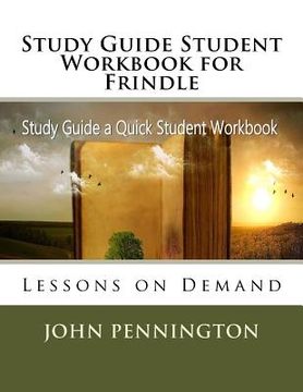 portada Study Guide Student Workbook for Frindle: Lessons on Demand (en Inglés)