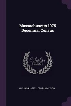 portada Massachusetts 1975 Decennial Census