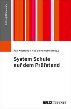 portada System Schule auf dem Prüfstand (Bildung: Demokratie, 1) (en Alemán)
