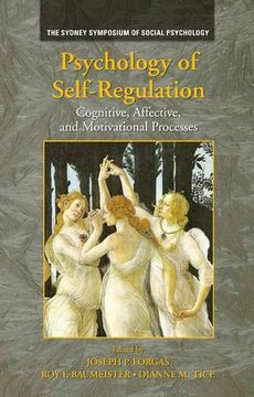 portada Psychology of Self-Regulation: Cognitive, Affective, and Motivational Processes (Sydney Symposium of Social Psychology) 