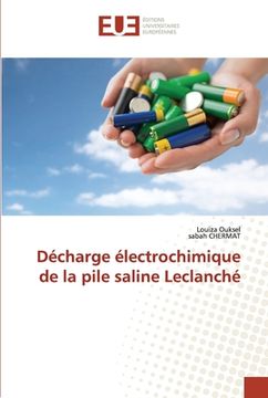 portada Décharge électrochimique de la pile saline Leclanché (en Francés)