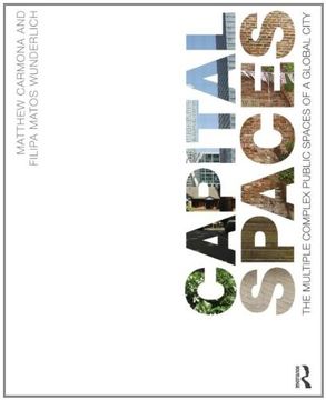 portada Capital Spaces: The Multiple Complex Public Spaces of a Global City (en Inglés)