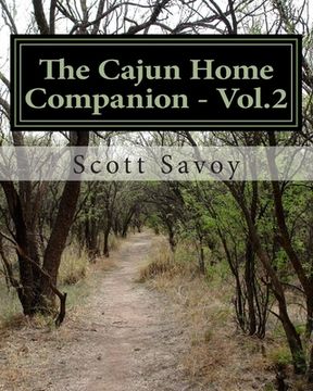 portada The Cajun Home Companion - Vol.2: Conversations dans Francais Cajun And Other Essentials Every Cajun Should Know